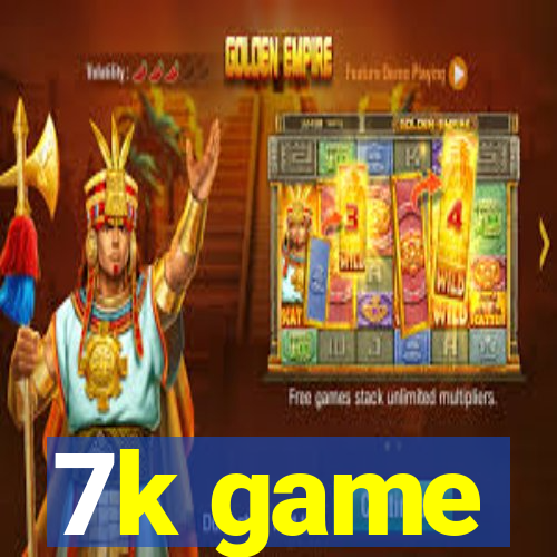 7k game